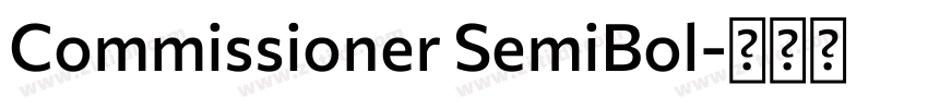 Commissioner SemiBol字体转换 Commissioner SemiBol字体转换